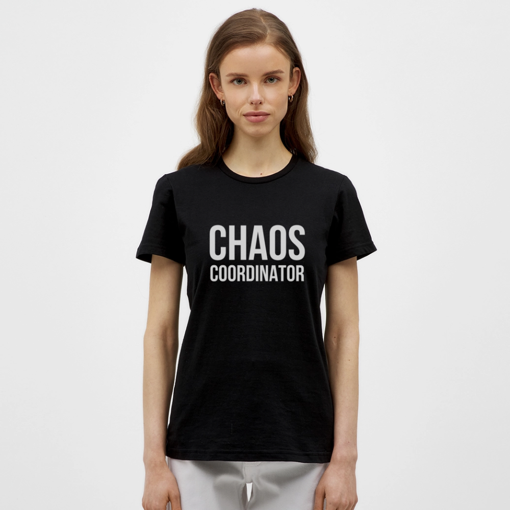 Chaos Coordinator T-Shirt – Lustiges Damen-Shirt - Schwarz