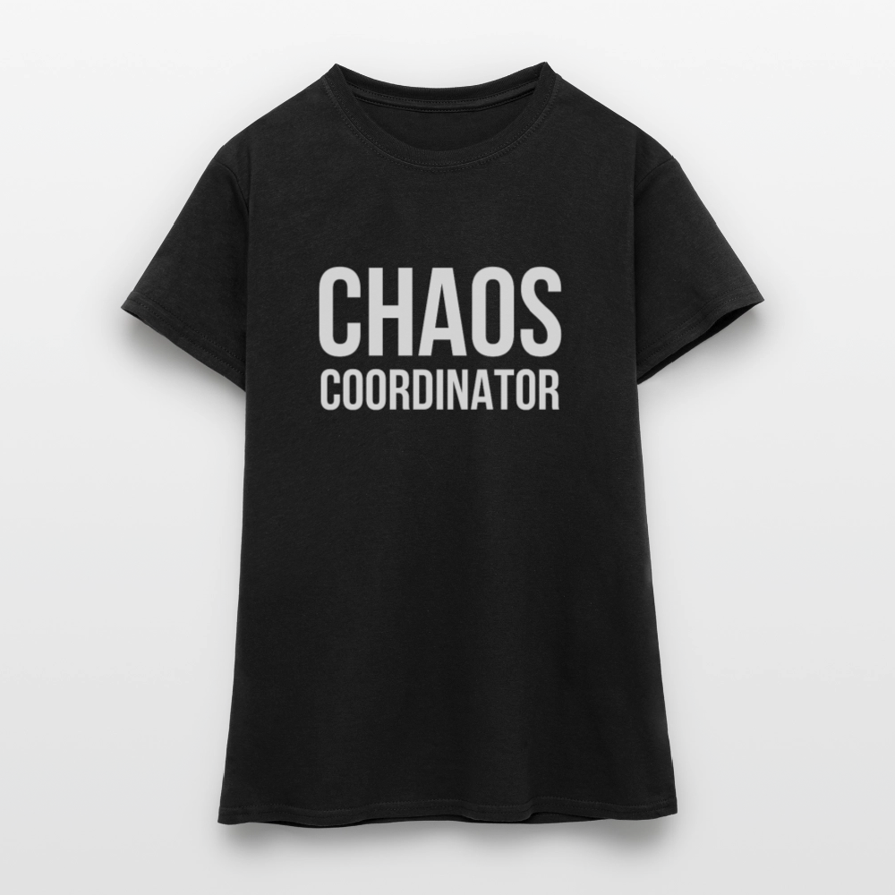 Chaos Coordinator T-Shirt – Lustiges Damen-Shirt - Schwarz