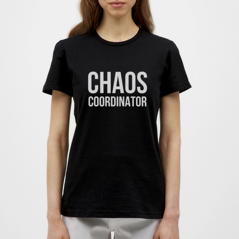 Chaos Coordinator T-Shirt – Lustiges Damen-Shirt - Schwarz