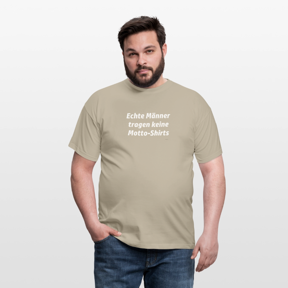 Echte Männer tragen keine Motto-Shirts - Sandbeige