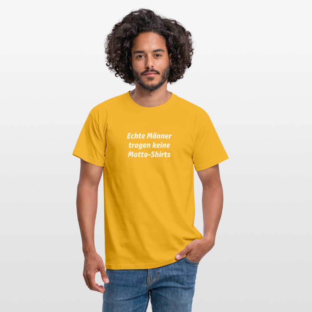 Echte Männer tragen keine Motto-Shirts - Gelb