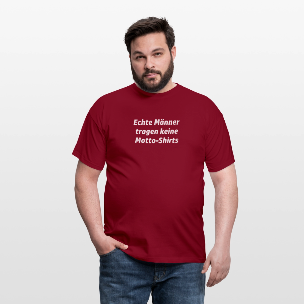 Echte Männer tragen keine Motto-Shirts - Ziegelrot