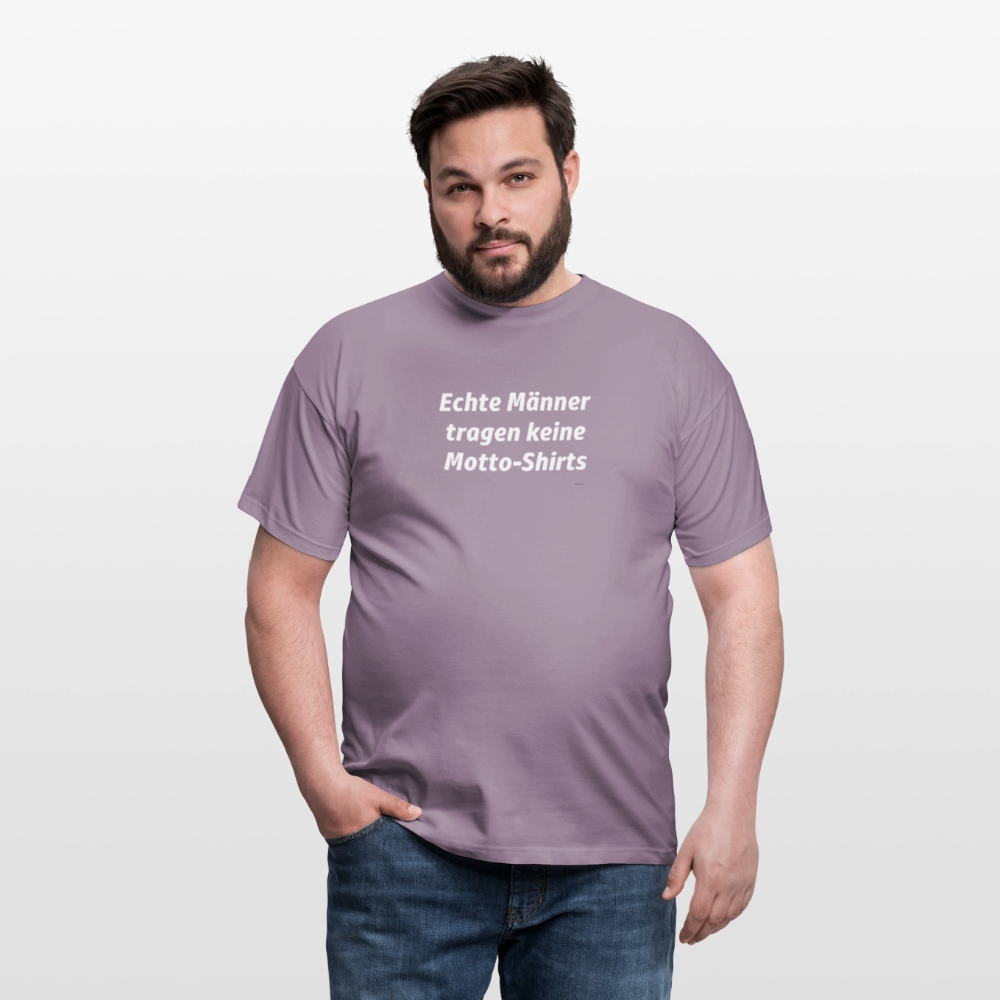Echte Männer tragen keine Motto-Shirts - Lilagrau 