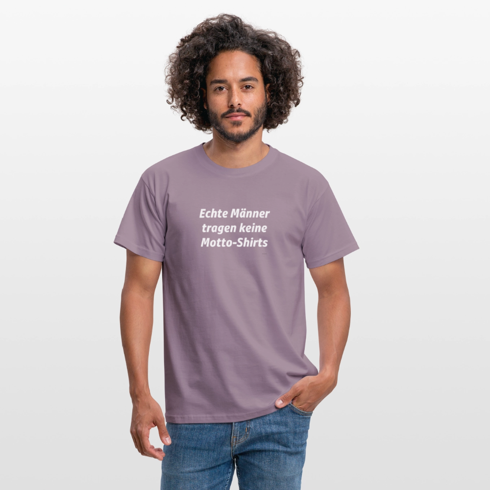 Echte Männer tragen keine Motto-Shirts - Lilagrau 