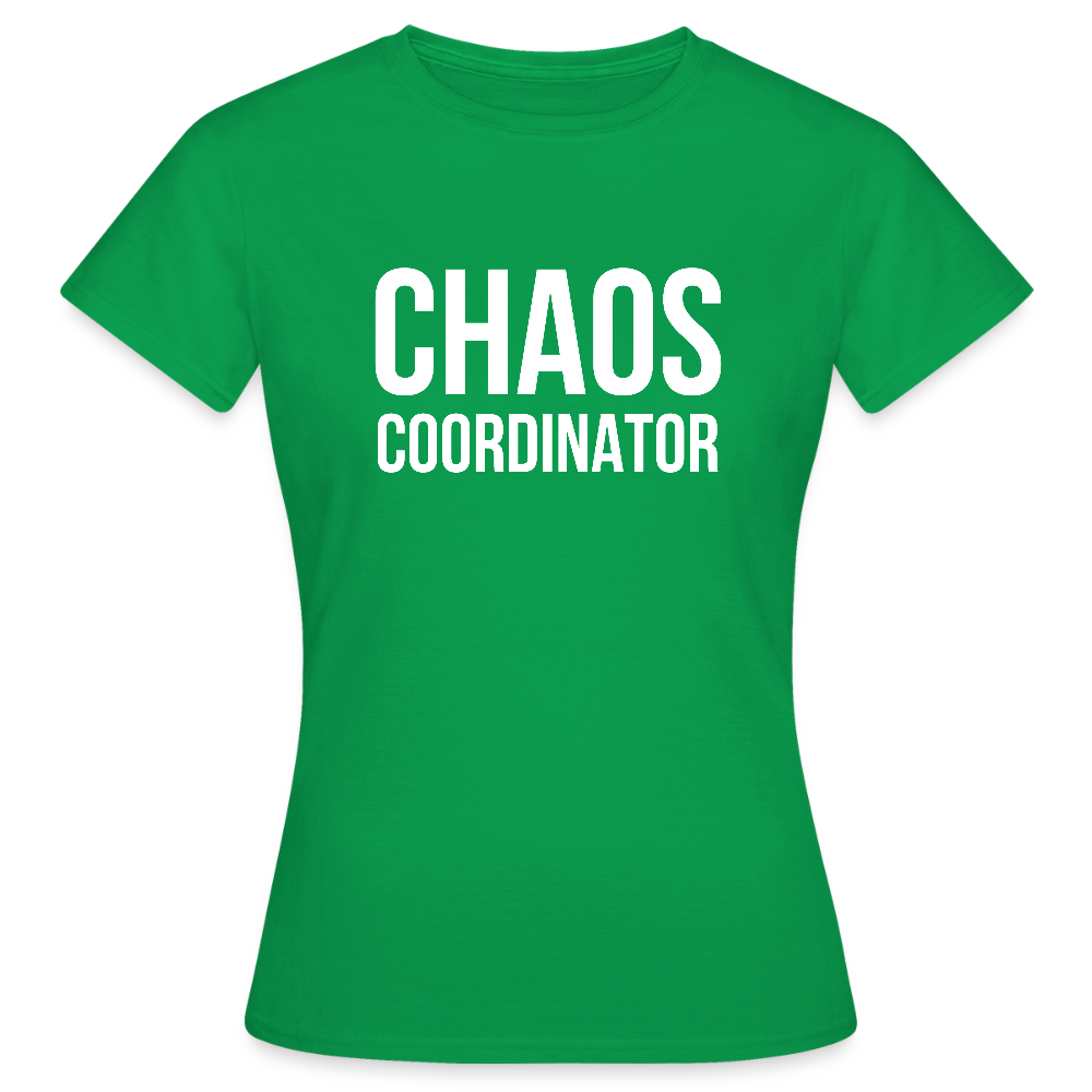 Chaos Coordinator T-Shirt – Lustiges Damen-Shirt - Kelly Green